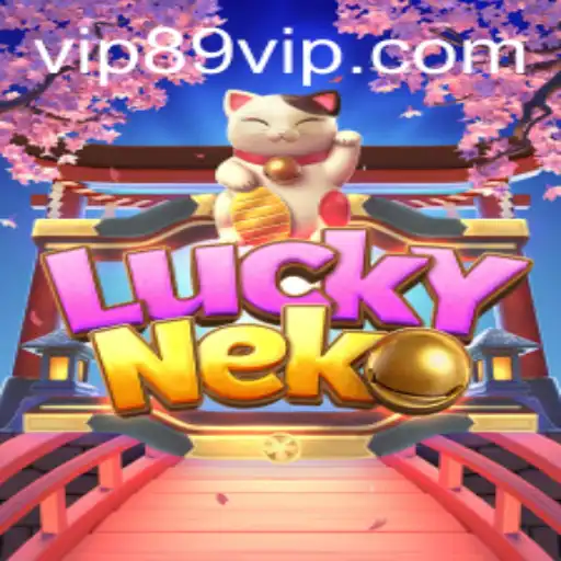 LuckyNeko: Dive into the World of Fortune and Fun with 89vip
